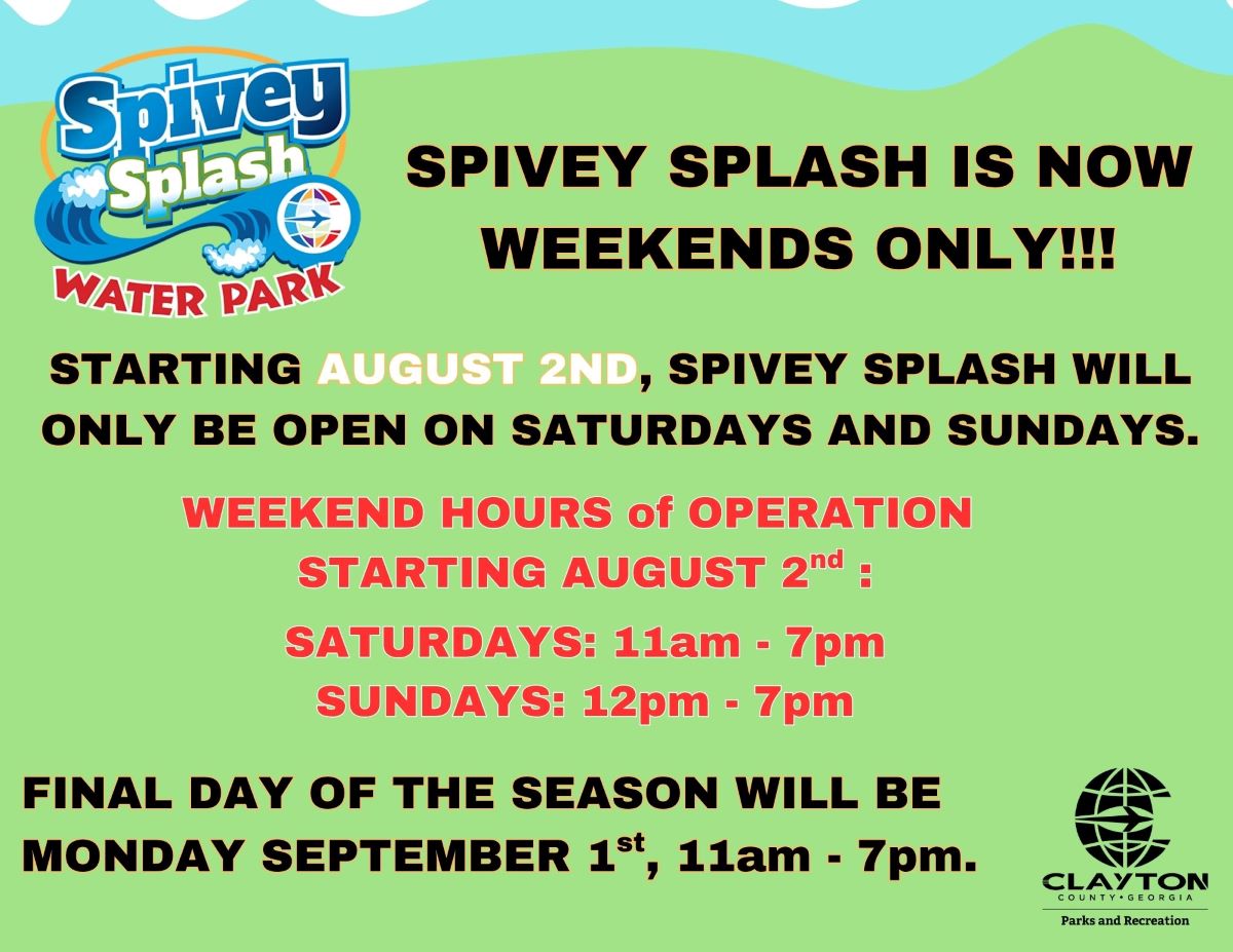 Spivey Splash is Now Weekends Only Flyer